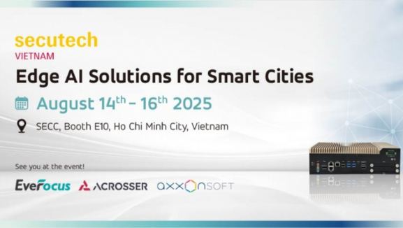 Live with EverFocus × AxxonSoft at Secutech Vietnam 2025